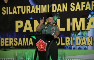 Panglima TNI Serukan Jaga Persatuan dan Kesatuan Bangsa