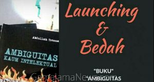 Buku Ambiguitas Kaum Intelektual Siap di Launching