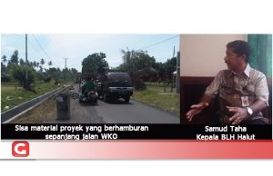 Wajah Kota Telihat Semrawut, Tumpukan Sisa Material Proyek Bahayakan Pengguna Jalan, Kepala BLH Halut Angkat Bicara